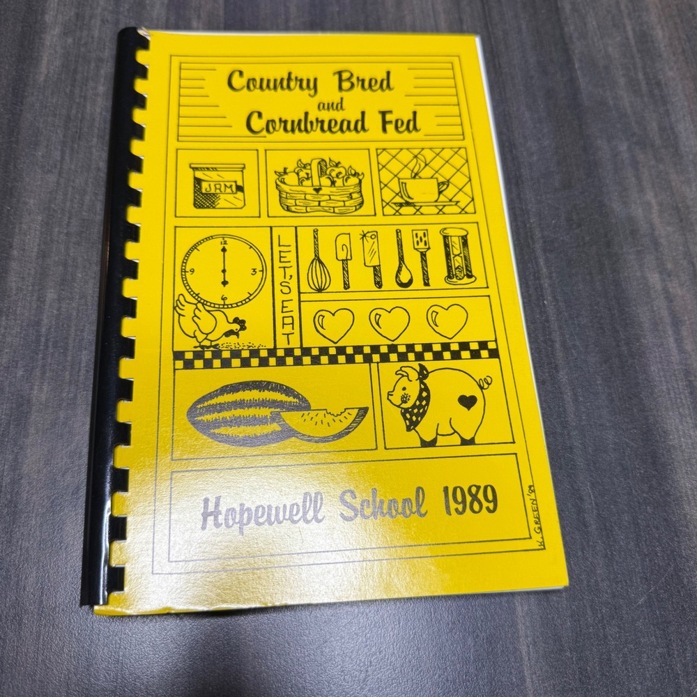 Country Bred and Corbread Fed Hopewell School 1989 Cookbook Recipes Spiral Bound